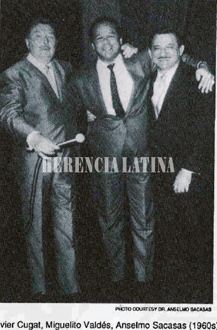Xavier Cugat, Miguelito Valdés, Anselmo Sacasas, 1960's – Foto archivo de Anselmo Sacasas.