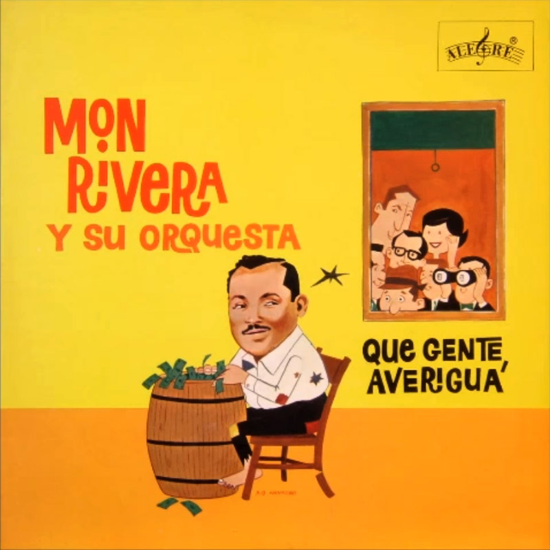 Mon Rivera y su Orquesta Que Gente Averigua
