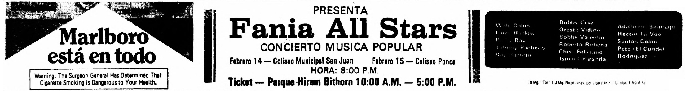 anuncio de cigarros Marlboro - auspiciador principal del evento de 14 de febrero de 1973 en el Coliseo Municipal de San Juan, renombrado Coliseo Roberto Clemente, quien falleció diciembre 1972. y además el 15 de febrero de 1973 en el Coliseo Ponce