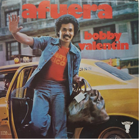 1976 - Afuera - Bobby Valentín Y Su Orquesta