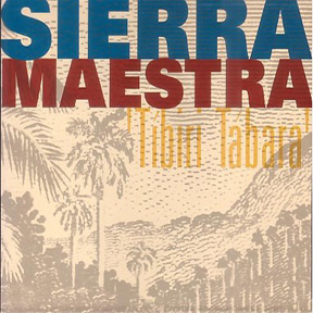 1997 - Tibiri Tábara - Sierra Maestra