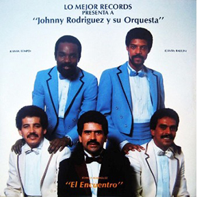 1983 - El Encuentro - Johnny Rodríguez y Su Orquesta