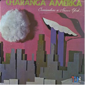 1980 - Comiéndose A Nueva York - Charanga América