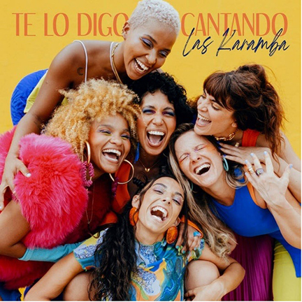 Las Karamba - Te Lo Digo Cantando