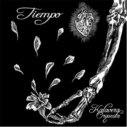 Kalavera Orquesta - Tiempo