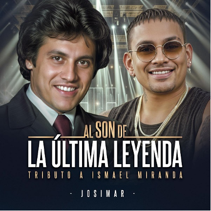 Josimar - Al Son De La Última Leyenda - Tributo a Ismael Miranda