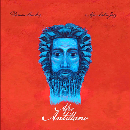 Dimas Sánchez - Afro Latin Jazz - Afro Antillano
