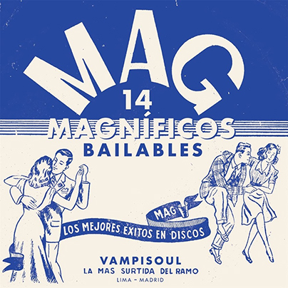 14 MAGNíFICOS BAILABLES  -  DISCOS MAG - VAMPISOUL  (LP)