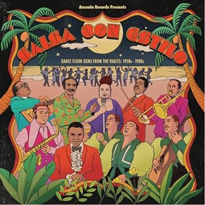 Salsa Con Estilo - Dance Floor Gems from The Vaults 1950s - 1980s -Ansonia Records (LP)