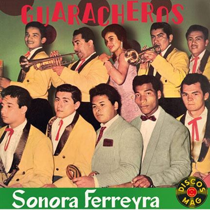 NELSON FERREYRA Y SU SONORA - GUARACHEROS -- VAMPISOUL - DISCOS MAG (LP)