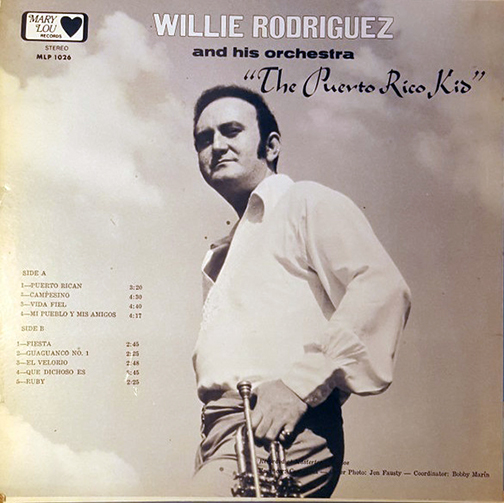 Willie Rodríguez - The Puerto Rican Kid side B