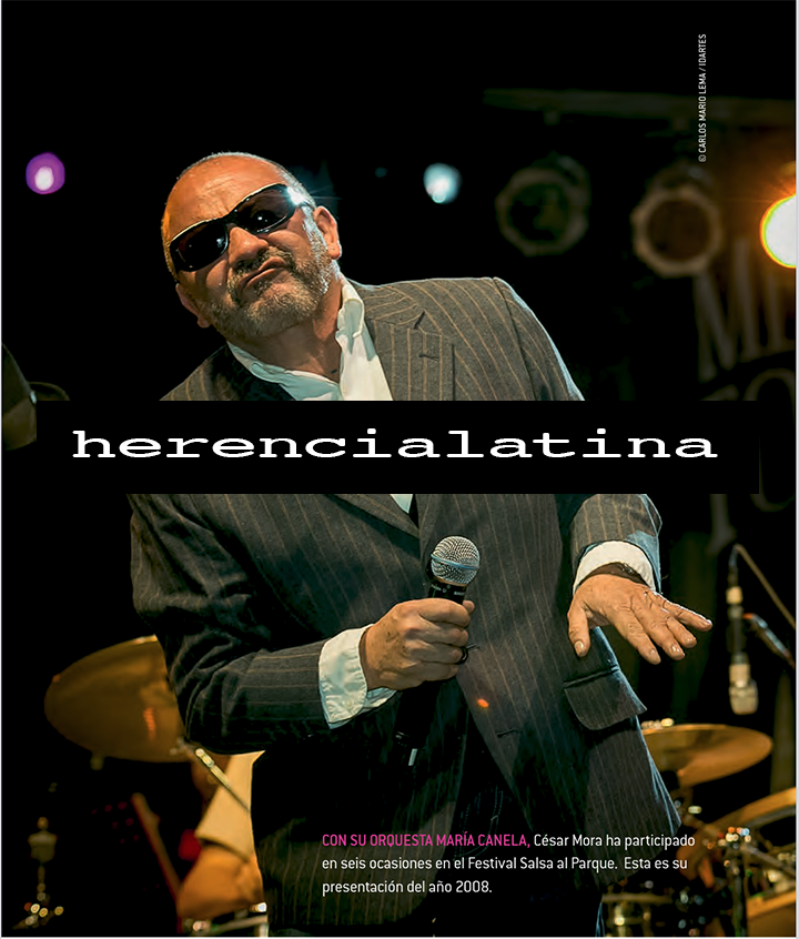 CON SU ORQUESTA MARÍA CANELA, César Mora ha participado en seis ocasiones en el Festival Salsa al Parque. Esta es su presentación del año 2008. ©CARLOS MARIO LEMA/IDARTES.