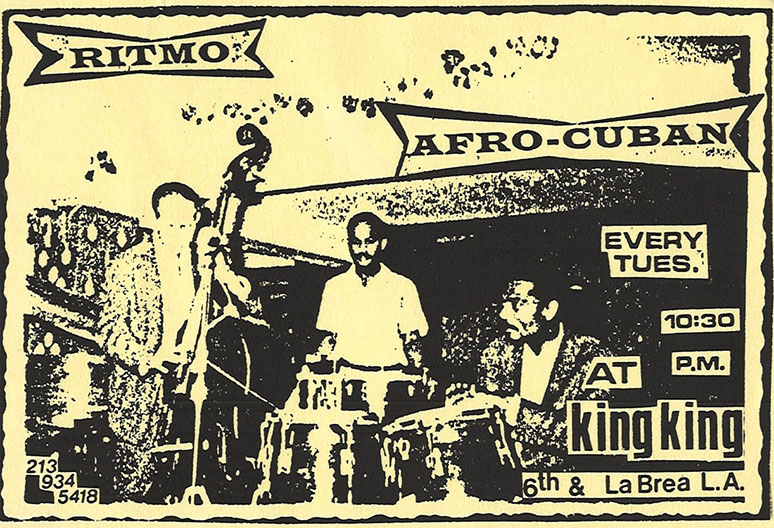Anuncio de músicos de una club nocturno: Ritmo Afro-Cuban - every tuesday, 10:30pm at King King, 6th and La Brea, Los Angeles, (California), 213-934-5418